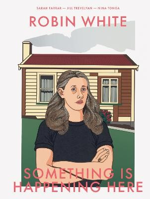 Robin White Something is Happening Here cover