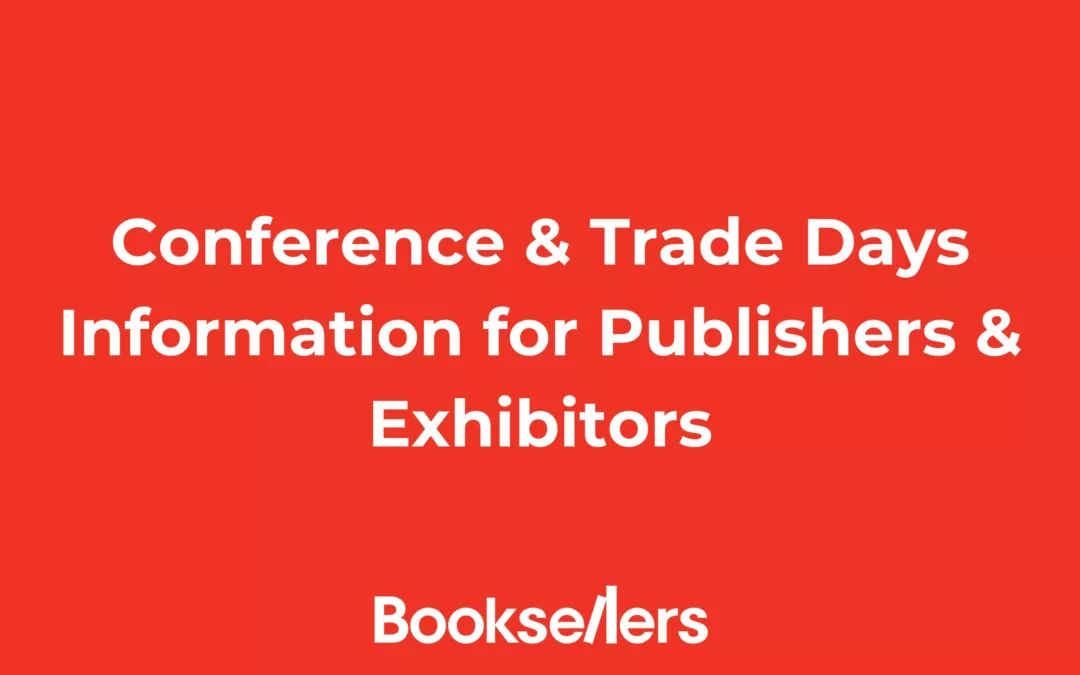 Conference & Trade Days: Info for Publishers & Exhibitors