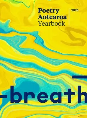 Poetry Aotearoa Yearbook 2025: Breath book cover