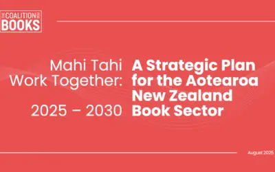 NZ Book Sector Unites to Drive Growth, Protect Copyright and Increase Local and Global Visibility