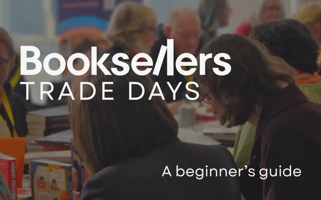 A Beginner’s Guide to Bookseller Trade Days
